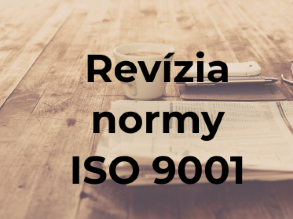 Revízia normy ISO 9001 v roku 2023